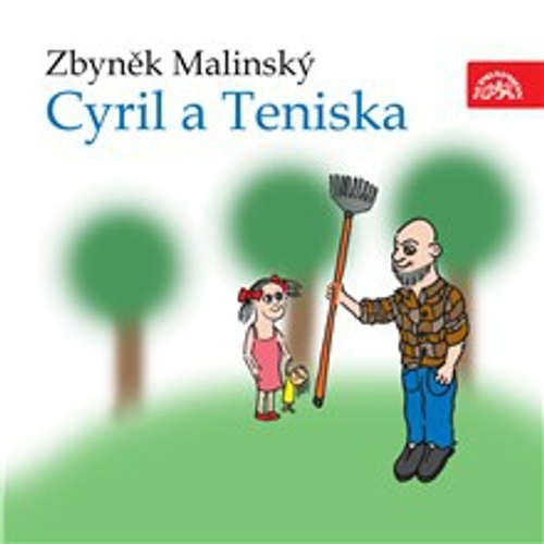 Cyril a Teniska - Zbyněk Malinský (mp3 audiokniha)