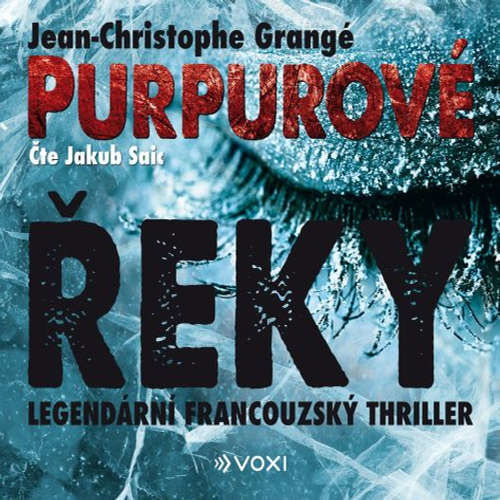 Purpurové řeky - Jean-Christophe Grangé (mp3 audiokniha)