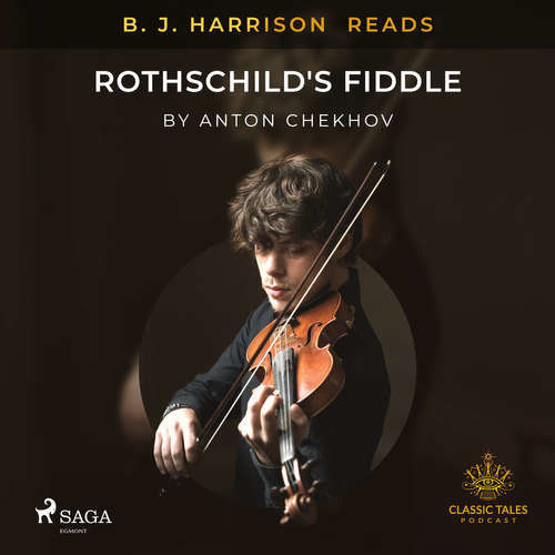 B. J. Harrison Reads Rothschild's Fiddle (EN) - Anton Chekhov (mp3 audiokniha)