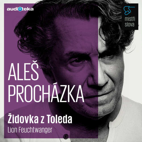 Židovka z Toleda - Mistři slova - Lion Feuchtwanger (mp3 audiokniha)