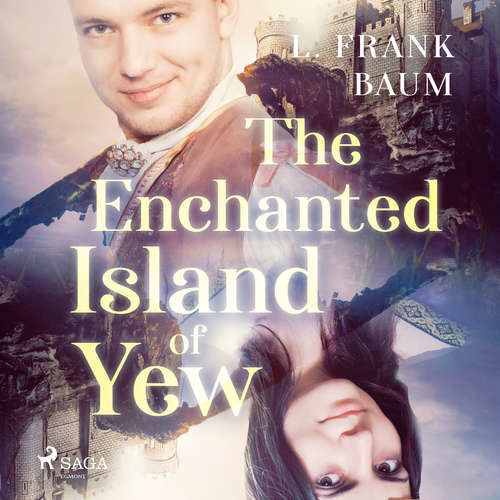 The Enchanted Island of Yew (EN) - L. Frank Baum (mp3 audiokniha)