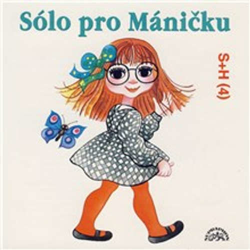 Sólo pro Máničku - Vladimír Straka, Miloš Kirschner (mp3 audiokniha)