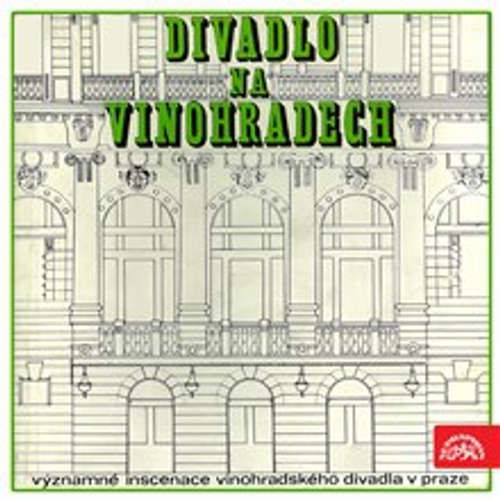Významné inscenace Vinohradského divadla - Vladimír Horáček (mp3 audiokniha)