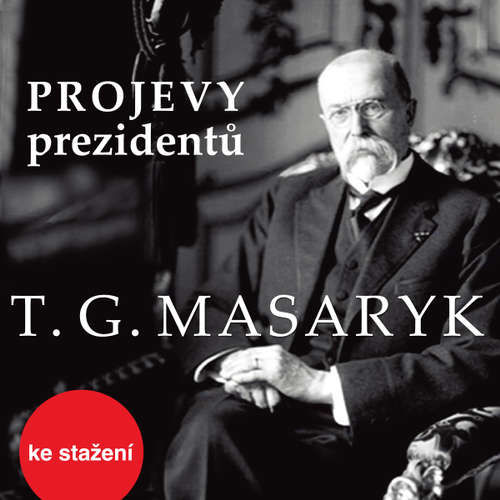 Tomáš Garrigue Masaryk -  (mp3 audiokniha)