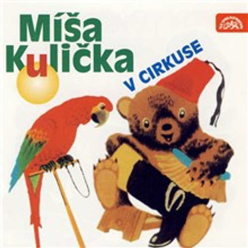 Míša Kulička v cirkuse - Tomáš Vondrovic, Josef Menzel (mp3 audiokniha)
