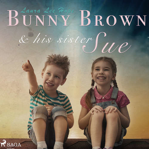 Bunny Brown and his Sister Sue (EN) - Laura Lee Hope (mp3 audiokniha)