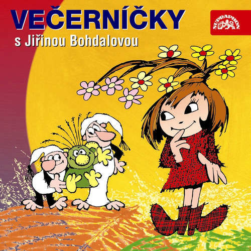 Večerníčky s Jiřinou Bohdalovou - Václav Čtvrtek, Jaromír Kincl, Otfried Preussler, Dagmar Spanlangová (mp3 audiokniha)