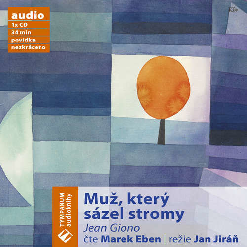 Muž, který sázel stromy - Jean Giono (mp3 audiokniha)