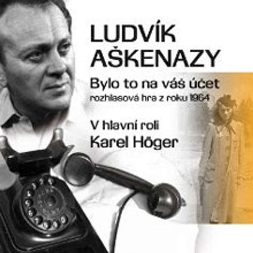 Bylo to na váš účet - Ludvík Aškenazy (mp3 audiokniha)