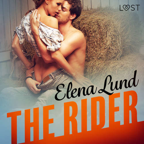 The Rider - Erotic Short Story (EN) - Elena Lund (mp3 audiokniha)