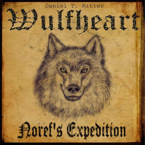 Wulfheart - Noref's Expedition - Daniel T. Ritter (mp3 audiokniha)