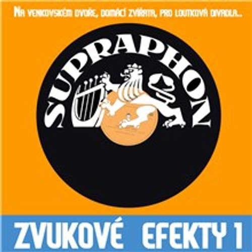 Zvukové efekty 1. (Na venkovském dvoře, domácí zviřata, pro loutková divadla..) - Autor Neznámy (mp3 audiokniha)