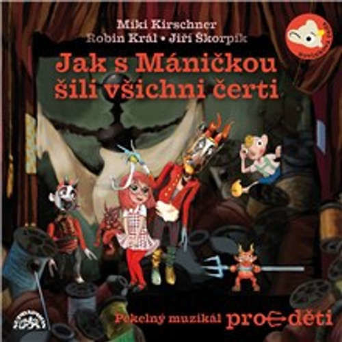 Jak s Máničkou šili všichni čerti - Miki Kirschner (mp3 audiokniha)