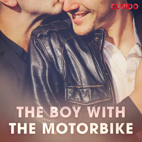 The Boy with the Motorbike (EN) - Cupido And Others (mp3 audiokniha)