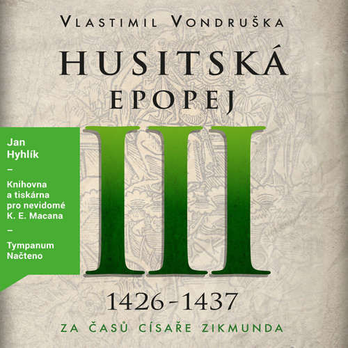 Husitská epopej III - Vlastimil Vondruška (mp3 audiokniha)