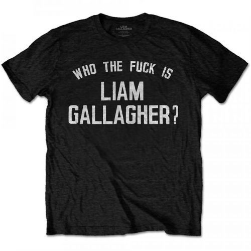 Liam Gallagher - Tričko Who the Fuck… - Muž, Unisex, Čierna, 3XL