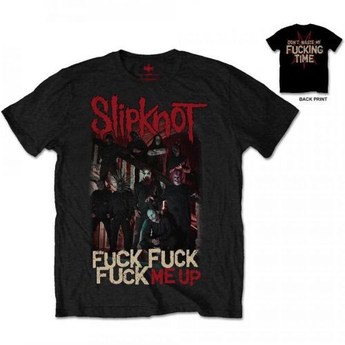 Slipknot - Tričko Fuck Me Up - Muž, Unisex, Čierna, S