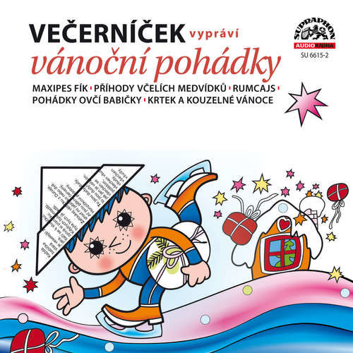 Večerníček vypráví vánoční pohádky - Rudolf Čechura, Eva Košlerová, Václav Čtvrtek, Dagmar Spanlangová, Eduard Krečmar, Zdeněk Miler,  Lidová koleda,  Česká koleda (mp3 audiokniha)