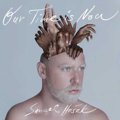 Samuel Hošek - CD Our Time Is Now