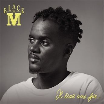CD BLACK M - Il était une fois...