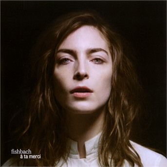CD FISHBACH - A TA MERCI