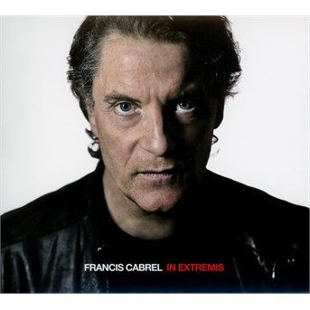 CD CABREL, FRANCIS - In Extremis
