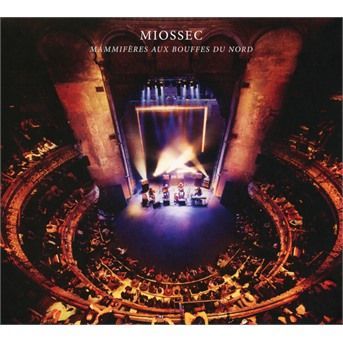 CD MIOSSEC - Mammifères aux Bouffes du Nord