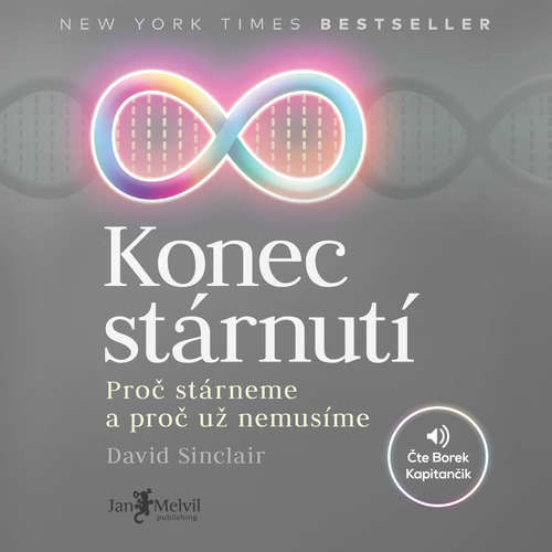 Konec stárnutí - David Sinclair (mp3 audiokniha)