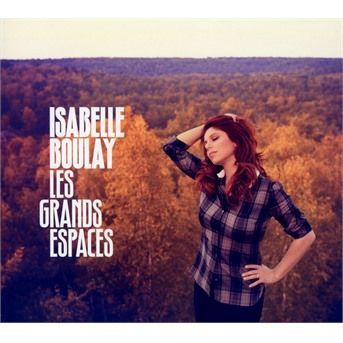 CD BOULAY, ISABELLE - Les grands espaces