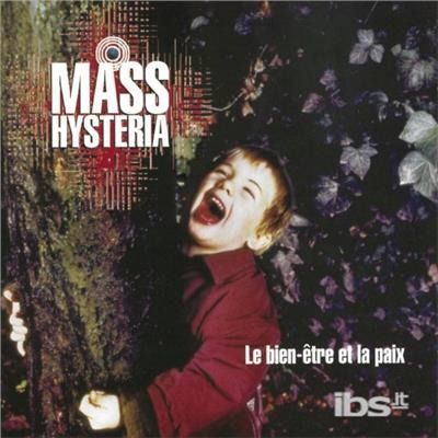 Vinyl MASS HYSTERIA - Le bien-être et la paix