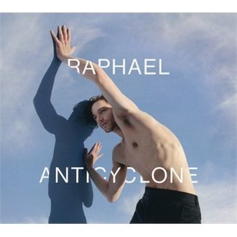 CD RAPHAEL - Anticyclone