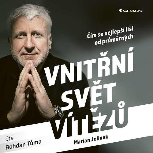 Vnitřní svět vítězů - Marian Jelínek (mp3 audiokniha)