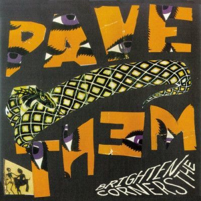 CD PAVEMENT - BRIGHTEN THE CORNERS
