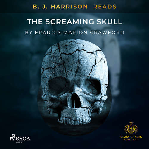 B. J. Harrison Reads The Screaming Skull (EN) - Francis Marion Crawford (mp3 audiokniha)