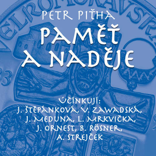 Paměť a naděje - Petr Piťha (mp3 audiokniha)
