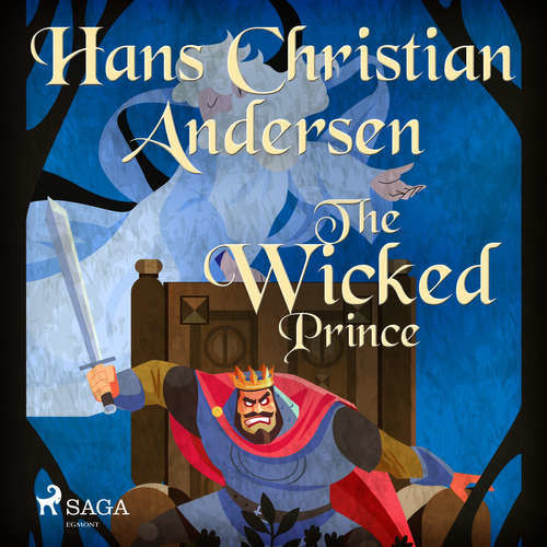 The Wicked Prince (EN) - Hans Christian Andersen (mp3 audiokniha)