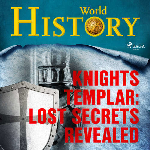 Knights Templar: Lost Secrets Revealed (EN) - World History (mp3 audiokniha)