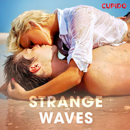 Strange Waves (EN) - – Cupido (mp3 audiokniha)