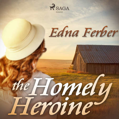 The Homely Heroine (EN) - Edna Ferber (mp3 audiokniha)
