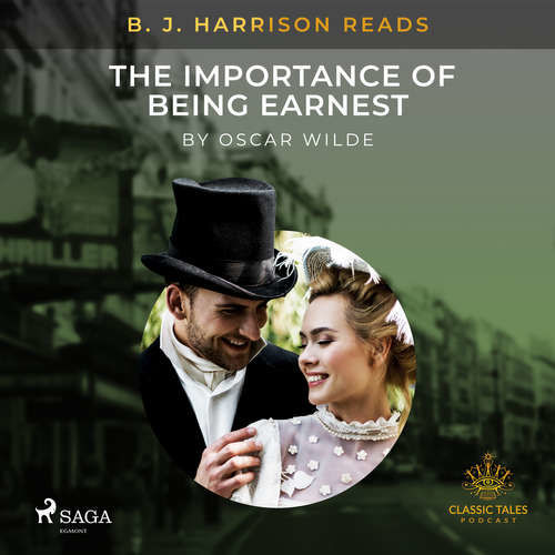 B. J. Harrison Reads The Importance of Being Earnest (EN) - Oscar Wilde (mp3 audiokniha)