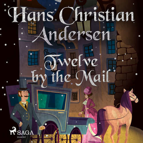 Twelve by the Mail (EN) - Hans Christian Andersen (mp3 audiokniha)
