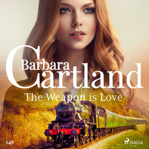 The Weapon is Love (Barbara Cartland's Pink Collection 146) (EN) - Barbara Cartland (mp3 audiokniha)