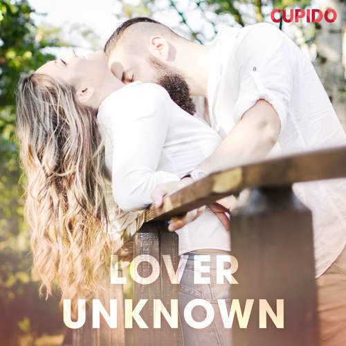 Lover Unknown (EN) - – Cupido (mp3 audiokniha)