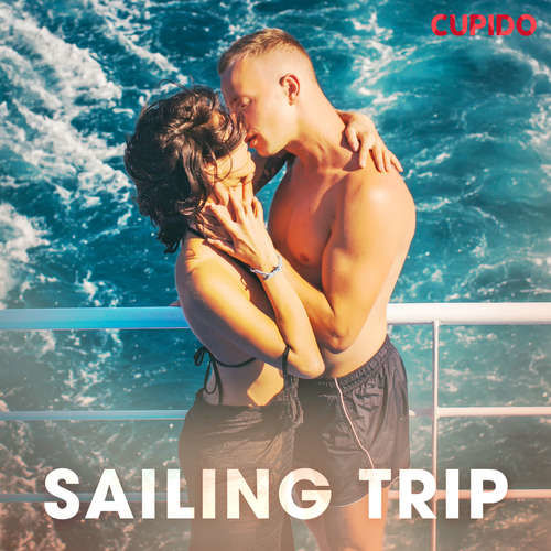 Sailing trip (EN) - – Cupido (mp3 audiokniha)