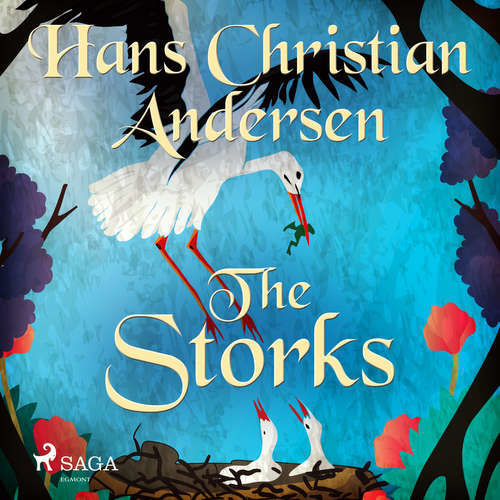 The Storks (EN) - Hans Christian Andersen (mp3 audiokniha)