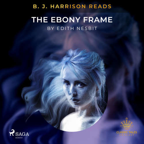 B. J. Harrison Reads The Ebony Frame (EN) - Edith Nesbit (mp3 audiokniha)