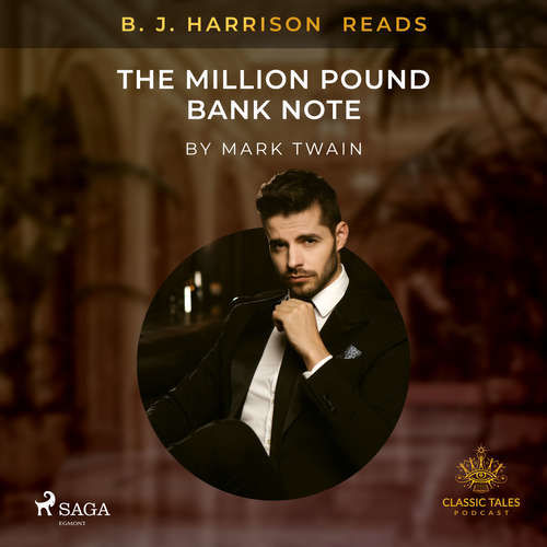 B. J. Harrison Reads The Million Pound Bank Note (EN) - Mark Twain (mp3 audiokniha)