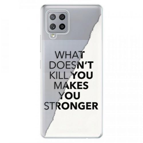 Odolné silikónové puzdro iSaprio - Makes You Stronger - Samsung Galaxy A42