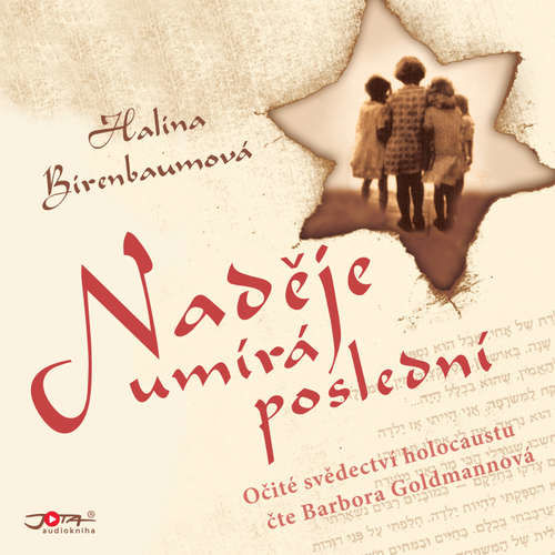 Naděje umírá poslední - Halina Birenbaumová (mp3 audiokniha)