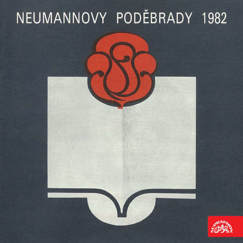 Neumannovy Poděbrady 1982 - Peter Bichsel, Adolf Branald, William Eastlake, Vladimír Holan, Rainer Maria Rilke, Geo Milev, Parujr Sevak, Karel Sýs, Jarmila Urbánková,  Anonym, Nina Siciliana, Cecco Angiolieri, Alesso di Guido Donati (mp3 audiokniha)